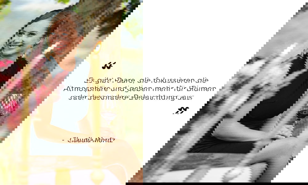 Claudia Moritz lächelt, während sie an einem Tisch mit einem Glas Rotwein sitzt. Daneben ein Zitat: "Es gibt Paare, die fokussieren die Atmosphäre und geben mehr für Blumen oder Beleuchtung aus."