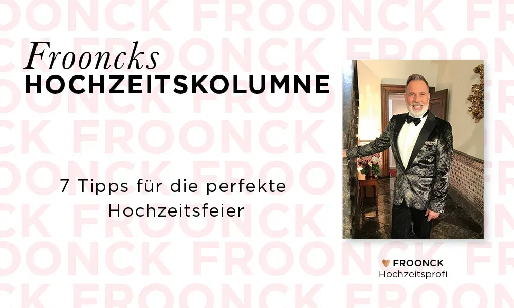 Eine Grafik, die Frooncks Kolumne über Hochzeitstipps präsentiert. Froonck, in einem stilvollen Jackett, bietet seine besten Ratschläge für eine unvergessliche Hochzeitsfeier.
