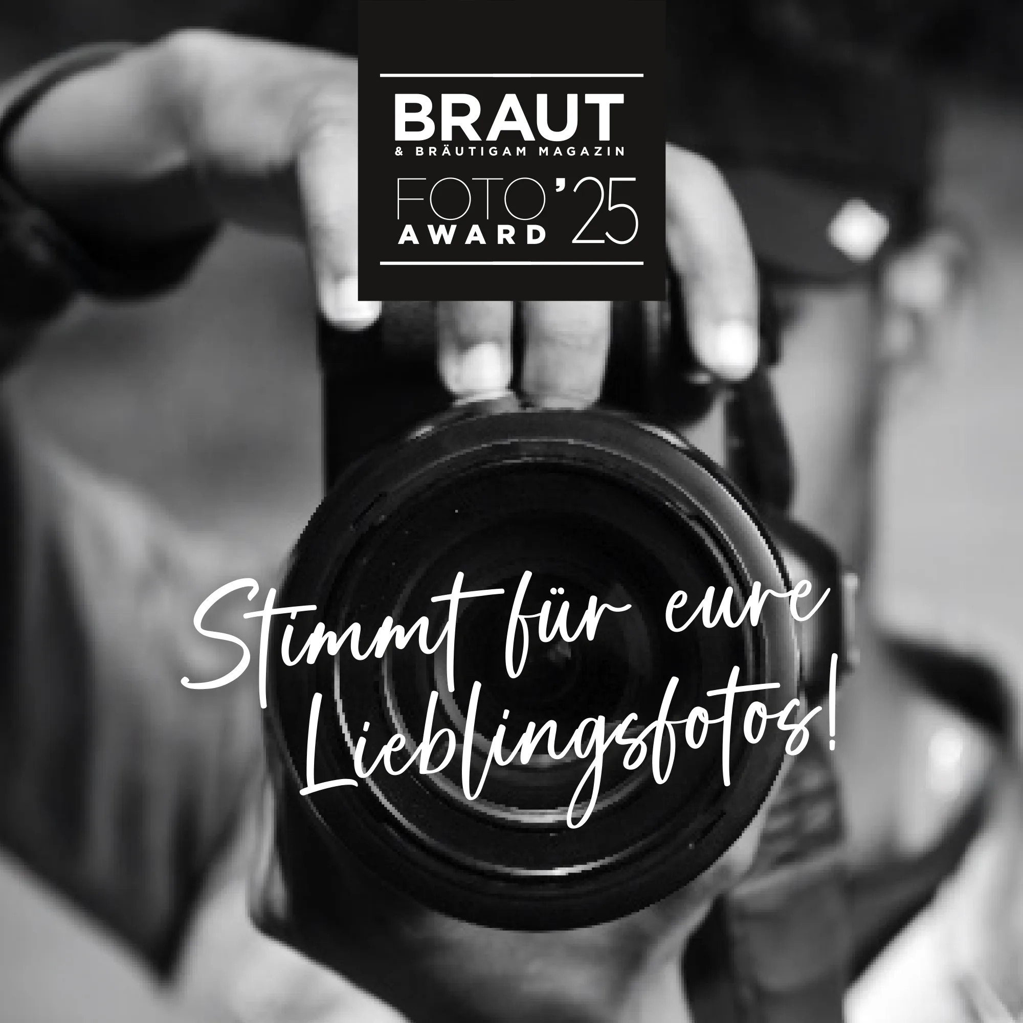 Aufruf zum Abstimmen für die Lieblingsfotos beim Braut Foto Award 2025