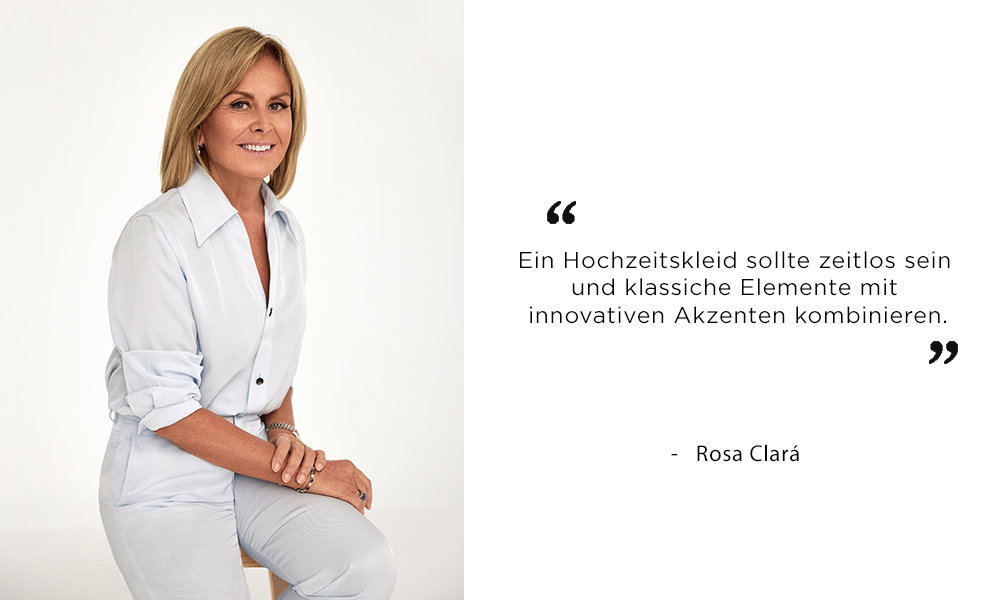 Modeikone Rosa Clará über die Verbindung klassischer und innovativer Elemente in Brautkleidern.
